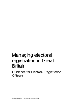 Managing Electoral Registration in Great Britain Guidance for Electoral Registration Officers