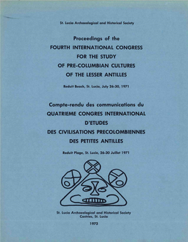 Proceedings of the FOURTH INTERNATIONAL CONGRESS for the STUDY of PRE-COLUMBIAN CULTURES of the LESSER ANTILLES
