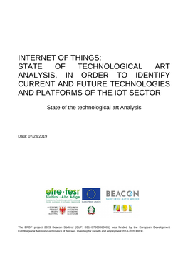 Internet of Things: State of Technological Art Analysis, in Order to Identify Current and Future Technologies and Platforms of the Iot Sector