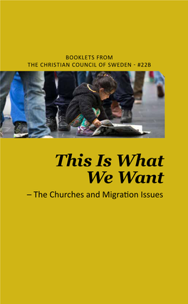 This Is What We Want – the Churches and Migration Issues