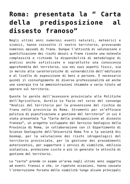 Roma: Presentata La “ Carta Della Predisposizione Al Dissesto Franoso”