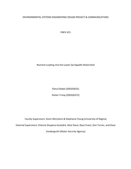 ENVIRONMENTAL SYSTEMS ENGINEERING DESIGN PROJECT & COMMUNICATIONS ENEV 415 Nutrient Loading Into the Lower Qu'appelle Wa