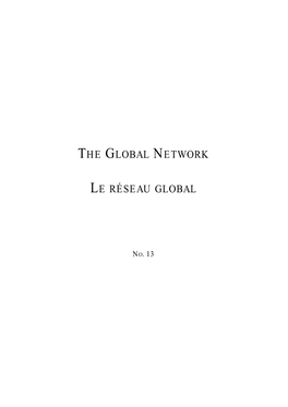 The Global Network Le Réseau Global