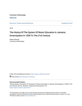 The History of the System of Music Education in Jamaica: Emancipation in 1838 to the 21St Century
