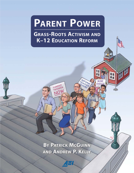Parent Power Grass-Roots Activism and K–12 Education Reform