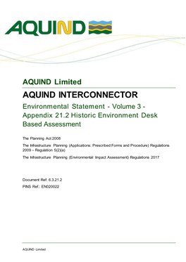 AQUIND INTERCONNECTOR Environmental Statement - Volume 3 - Appendix 21.2 Historic Environment Desk Based Assessment