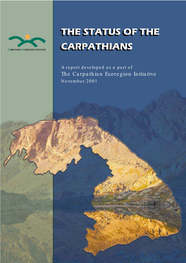 Status of the Carpathians’ Forest, Many Endemic Species of Draws Together All the Relevant Data Plants and Significant Populations Collected by This Initiative
