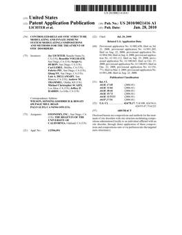 (12) Patent Application Publication (10) Pub. No.: US 2010/0021416 A1 LCHTER Et Al