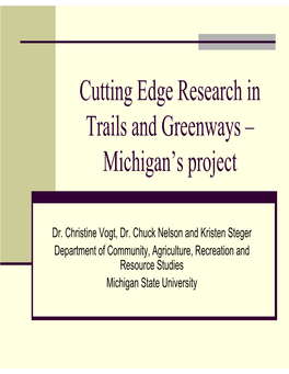 Cutting Edge Research in Trails and Greenways – Michigan's Project