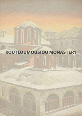 Koutloumousiou Monastery Koutloumousiou Monastery