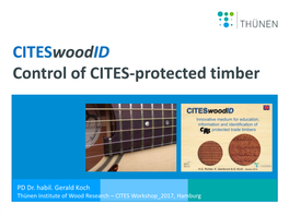 Citeswoodid Control of CITES-Protected Timber
