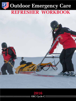 Outdoor Emergency Care REFRESHER WORKBOOK