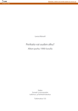 Perikato Vai Uuden Alku? Alkon Purku 1990-Luvulla