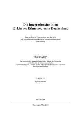 Die Integrationsfunktion Türkischer Ethnomedien in Deutschland