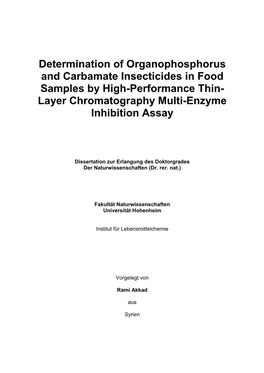 Determination of Organophosphorus and Carbamate Insecticides in Food Samples by High-Performance Thin- Layer Chromatography Multi-Enzyme Inhibition Assay