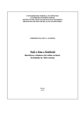 Todo O Leme a Bombordo: Marinheiros E Ditadura Civil-Militar No Brasil