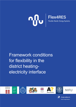 Framework Conditions for Flexibility in the District Heating- Electricity Interface
