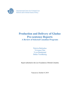 Production and Delivery of Gladue Pre-Sentence Reports a Review of Selected Canadian Programs