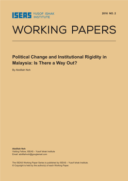 Political Change and Institutional Rigidity in Malaysia: Is There a Way Out?