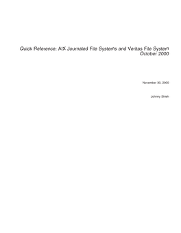 AIX Journaled File Systems and Veritas File System October 2000