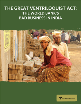 The Great Ventriloquist Act: the World Bank's Bad Business in India