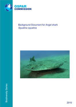 Biodiversity Series Background Document for Angel Shark Squatina