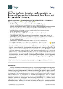 Candida Lusitaniae Breakthrough Fungemia in an Immuno-Compromised Adolescent: Case Report and Review of the Literature