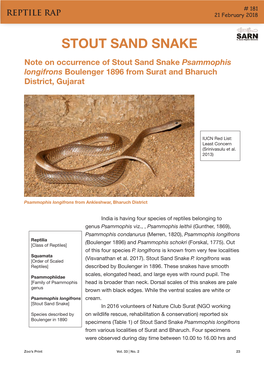 STOUT SAND SNAKE Note on Occurrence of Stout Sand Snake Psammophis Longifrons Boulenger 1896 from Surat and Bharuch District, Gujarat