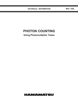 PHOTON COUNTING Using Photomultiplier Tubes INTRODUCTION