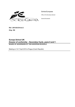 ESUK Dossier of Conformity for S6 and S7, Secondary Cycle