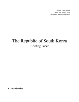 The Republic of South Korea Briefing Paper