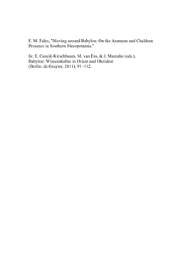 F. M. Fales, "Moving Around Babylon: on the Aramean and Chaldean Presence in Southern Mesopotamia."