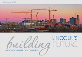Future Lincobuildingln Chamber of Commerce 2011 Annual Report