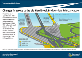 Changes in Access to the Old Hornibrook Bridge: Late February