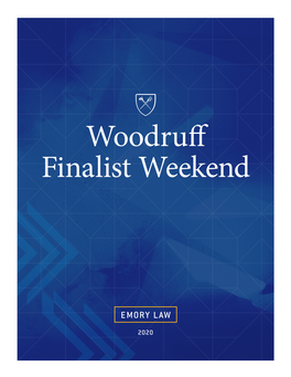 Woodruff Finalist Weekend