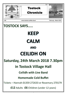 Saturday, 24Th March 2018 7.30Pm in Tostock Village Hall Ceilidh with Live Band Homemade Cold Buffet Tickets – Hannah 01359 272633 Or Rosemary 270179