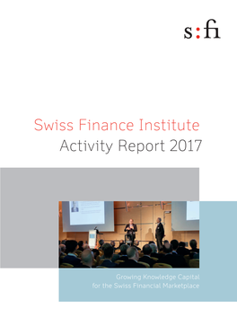 Swiss Finance Institute Activity Report 2017