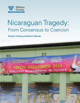 Nicaraguan Tragedy: from Consensus to Coercion