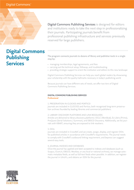 Digital Commons Publishing Services Is Designed for Editors and Institutions Ready to Take the Next Step in Professionalizing Their Journals