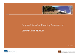 Regional Bushfire Planning Assessment GRAMPIANS REGION