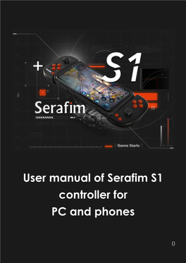 User Manual of Serafim S1 Controller for PC and Phones