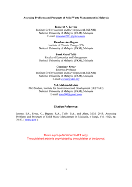 Assessing Problems and Prospects of Solid Waste Management in Malaysia Innocent A. Jereme Institute for Environment and Developm