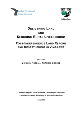 Post-Independence Land Reform and Resettlement in Zimbabwe. Michael