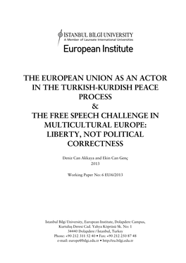 The European Union As an Actor in the Turkish-Kurdish Peace Process & the Free Speech Challenge in Multicultural Europe