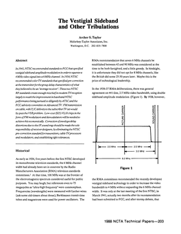 The Vestigial Sideband and Other Tribulations