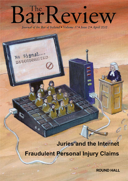 Juries and the Internet Fraudulent Personal Injury Claims