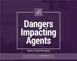 Dangerreport Dangerreport.Com Section DANGERSA IMPACTING AGENTS Criteria, Structure and Format of the Study