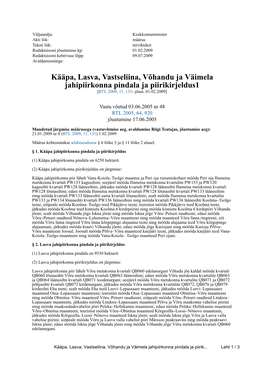 Kääpa, Lasva, Vastseliina, Võhandu Ja Väimela Jahipiirkonna Pindala Ja Piirikirjeldus1 [RTL 2009, 11, 131- Jõust