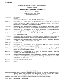 Agenda ADMINISTRATIVE RULES COMMITTEE Wednesday, June 11, 2014 Roughrider Room, State Capitol Bismarck, North Dakota