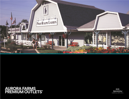 Aurora Farms Premium Outlets® the Simon Experience — Where Brands & Communities Come Together
